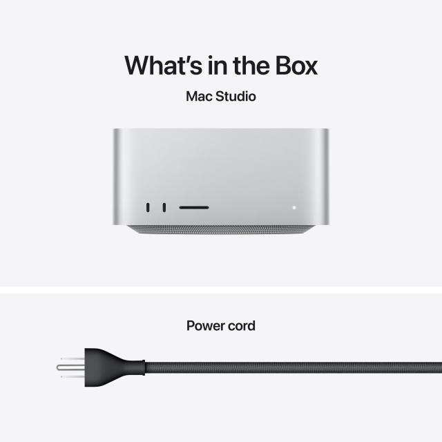 What's in the box: Mac Studio, power cord.
